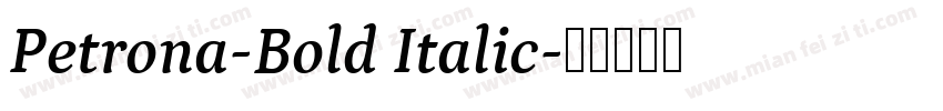 Petrona-Bold Italic字体转换